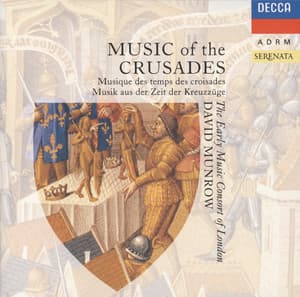 Music of the Crusades - Early Music Consort Of London