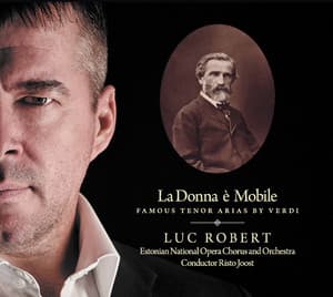 La donna è mobile: Famous Tenor Arias by Verdi - Giuseppe Verdi