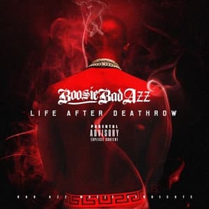 Life After Deathrow - Boosie Badazz