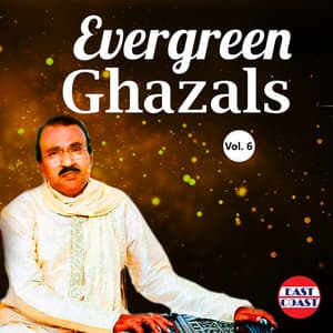 Evergreen Ghazals, Vol. 6 - Umbayee