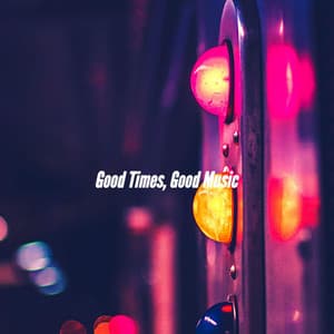 Good Times, Good Music - New Orleans Jazz Band