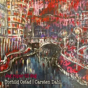 Jeg roper til deg - Carsten Dahl