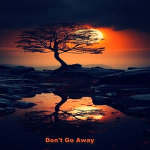 Don't Go Away - Geist des weißen Rauschens