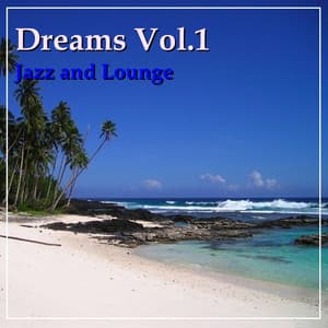 Dreams Vol.1 - D.R.