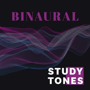 Binaural Study Tones: Music for Deep Concentration, Focus Music - Focus Skills Zone