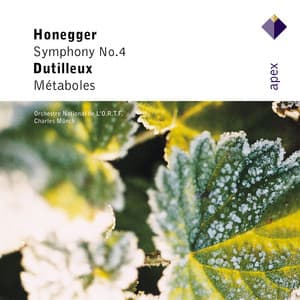 Honegger : Symphony No.4 & Dutilleux : Métaboles - Charles Münch & Orchestre National de lO.R.T.F.