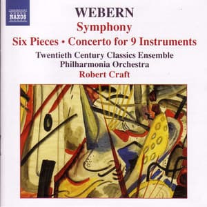 Webern, A.: Symphony / 6 Pieces, Op. 6 / Concerto - Anton Webern