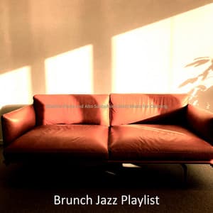 Music for Cleaning - Brunch Jazz Playlist