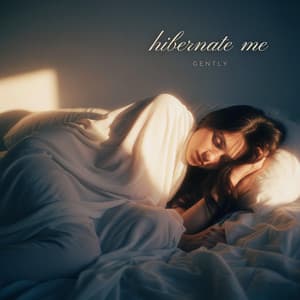 Hibernate Me Gently - Good Night Unit