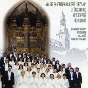 State Choir Latvija and Organist Atis Stepins in Riga Dom Cathedral - State Choir Latvija