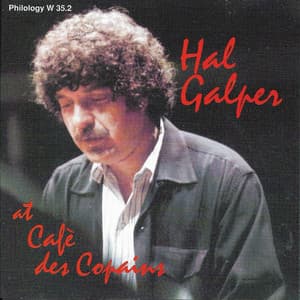 At Cafè des copains - Hal Galper