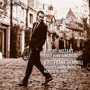 Before Mozart: Early Horn Concertos - Alec Frank-Gemmill