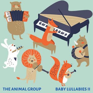 Baby Lullabies II - The Animal Group