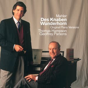 Mahler : Des Knaben Wunderhorn - Gustav Mahler