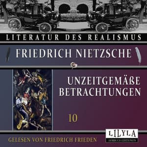 Unzeitgemäße Betrachtungen 10 - Friedrich Frieden