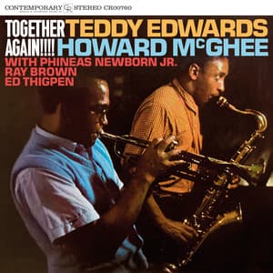 Together Again!!!! - Teddy Edwards