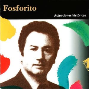 Actuaciones Históricas - Fosforito
