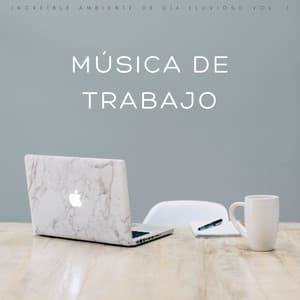 Música De Trabajo: Increíble Ambiente De Día Lluvioso Vol. 1 - Sonido de lluvia ASMR
