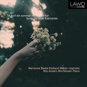 Så kort ein sommar menneska har - Songs by Gisle Kverndokk - Gisle Kverndokk