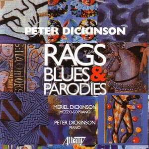 Rags, Blues and Parodies - Peter Dickinson