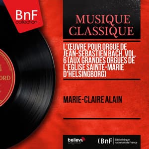 L'œuvre pour orgue de Jean-Sébastien Bach, vol. 6 - Johann Sebastian Bach