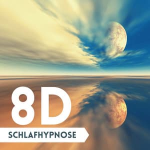 8D Schlafhypnose: Schlafmusik, Träume, Keine Schlaflosigkeit, Entspannung - Meister der Schlaflieder