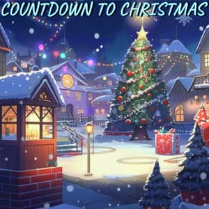 Countdown To Christmas - Weihnachtslieder Collection