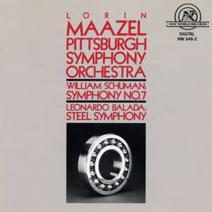 Schuman: Symphony #7/Balada: Steel Symphony - William Schuman