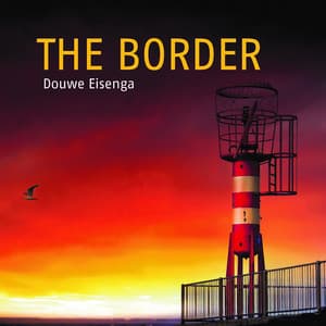 The Border - Douwe Eisenga
