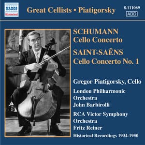 Piatigorsky, Gregor: Concertos and Encores - Gregor Piatigorsky