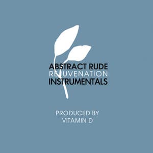Rejuvenation - Abstract Rude