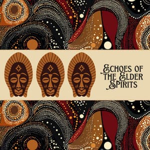 Echoes of the Elder Spirits - Australian Tribe