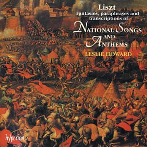 Liszt: Complete Piano Music 27 – Fantasies, Paraphrases & Transcriptions of National Songs - Franz Liszt
