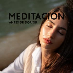 Meditación antes de Dormir: Calmar la Mente, Tratamiento del Insomnio, Yoga para Dormir - La Espiritualidad Música Colección