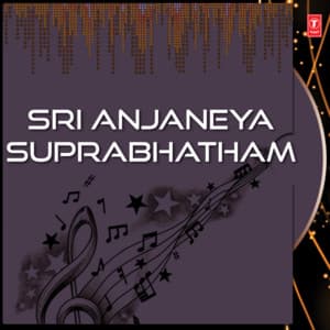 Sri Anjaneya Suprabhatham - B.K. Sumitra