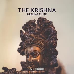 The Krishna: Healing Flute - Sri Siddhi