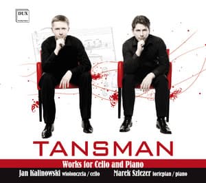 Tansman: Works for Cello & Piano - Alexandre Tansman