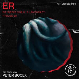 Er - Die Werke von H. P. Lovecraft