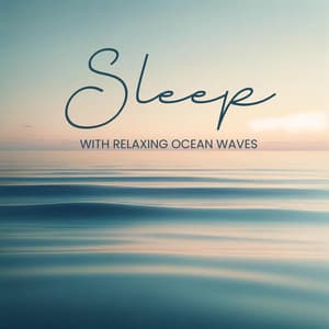Sleep with Relaxing Ocean Waves - Insomnia Music Universe