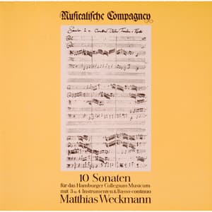 Weckmann: 10 Sonaten für das Hamburger Collegium Musicum - Matthias Weckmann