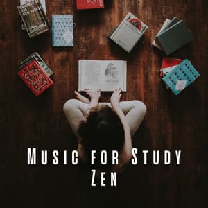 Music for Study Zen: A Journey of Academic Achievement - Naturally Recurring