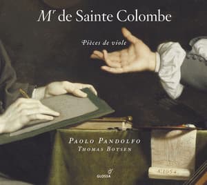 Sainte-Colombe, J.: Pieces De Viole - Monsieur de Sainte-Colombe