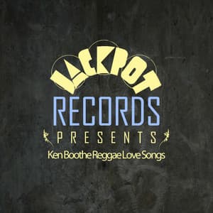 Jackpot Presents Ken Boothe Reggae Love Songs - Ken Boothe