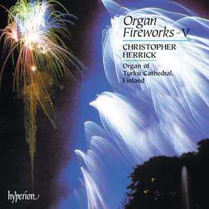 Organ Fireworks 5: Organ of Turku Cathedral, Finland - Christopher Herrick