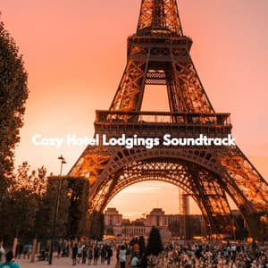 Cozy Hotel Lodgings Soundtrack - Chill Cafe Songs