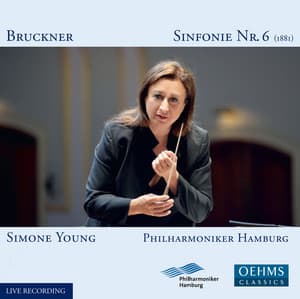 Bruckner: Symphony No. 6 in A Major, WAB 106 - Anton Bruckner