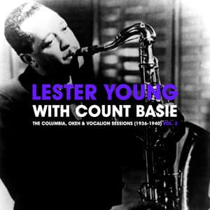 The Columbia, Okeh & Vocalion Sessions  Vol. 2 - Lester Young