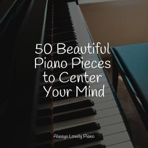 Classical Piano for Powerful Serenity - Piano Bar