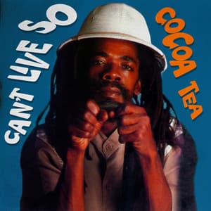 Can't Live So - Cocoa Tea