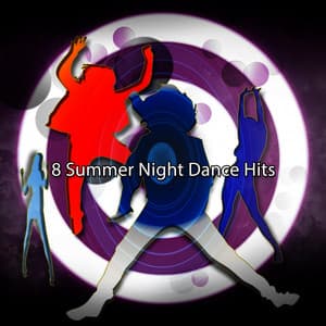 8 Summer Night Dance Hits - Ibiza Dance Party